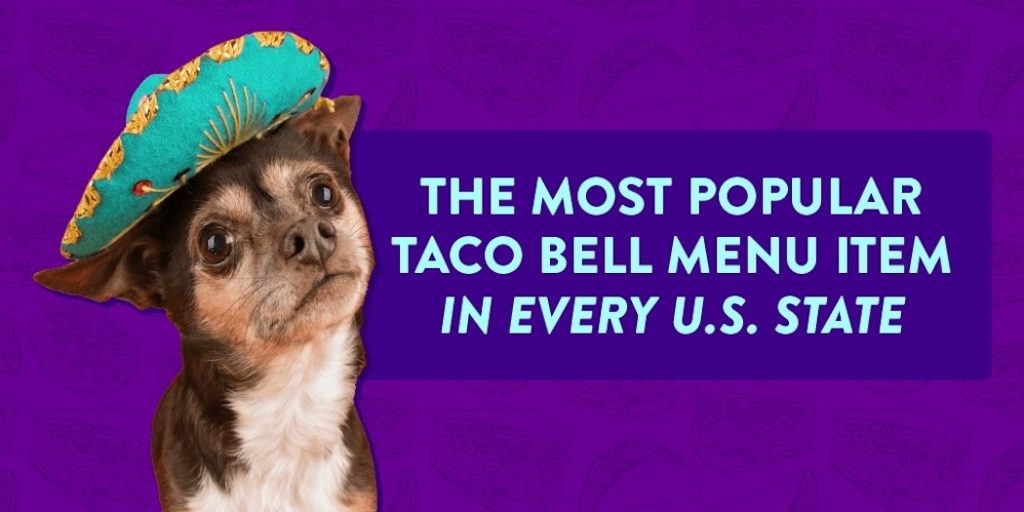 the most popular items at taco bell